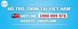 hotline hỗ trợ zoom và cách khắc phục zoom bị lỗi không vào