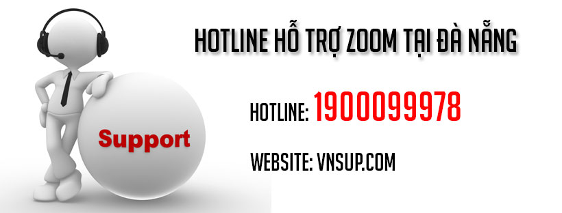 Hotline hỗ trợ zoom tại Đà Nẵng & Khắc phục lỗi Zoom báo sai ID