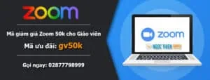 Mã giảm giá Zoom 50k cho Giáo viên