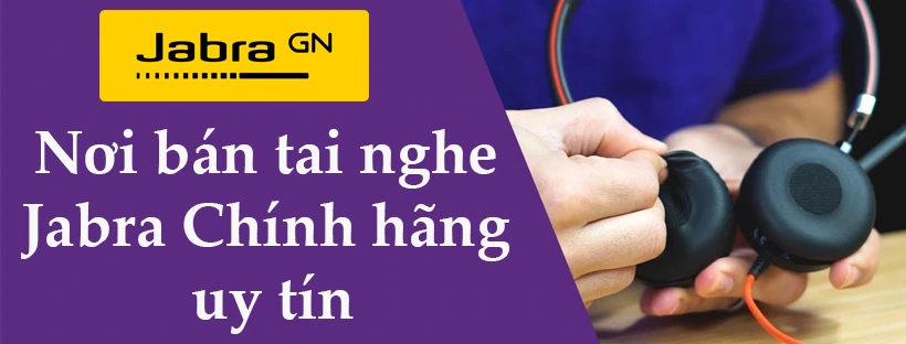 Nơi bán tai nghe Jabra chính hãng uy tín tại Việt Nam