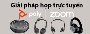 Tổng quan về giải pháp họp trực tuyến Zoom kết hợp Poly