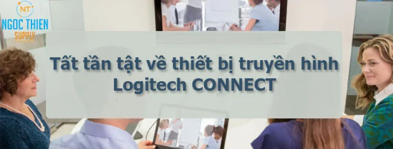 Tất tần tật về thiết bị truyền hình Logitech CONNECT