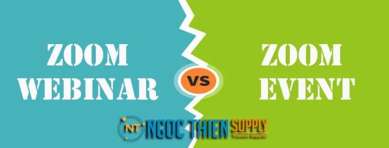 Phân biệt Zoom Webinar và Zoom Event