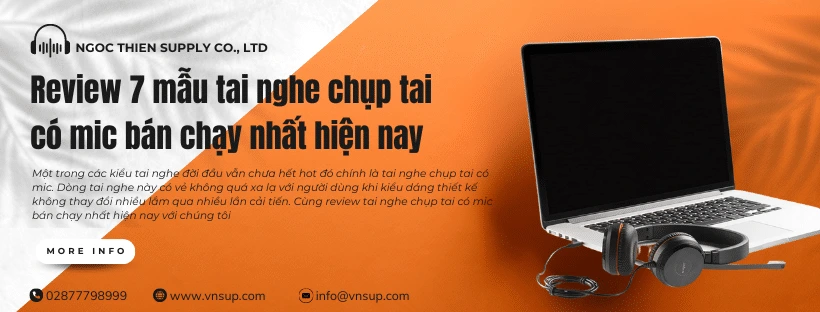 Review tai nghe chụp tai có mic bán chạy nhất hiện nay (7 mẫu)