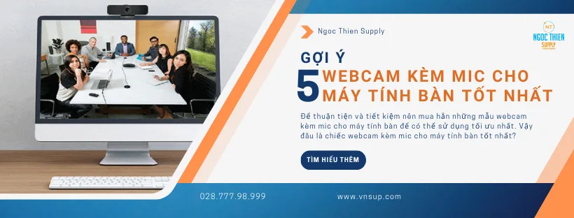 Webcam kèm mic cho máy tính bàn tốt nhất
