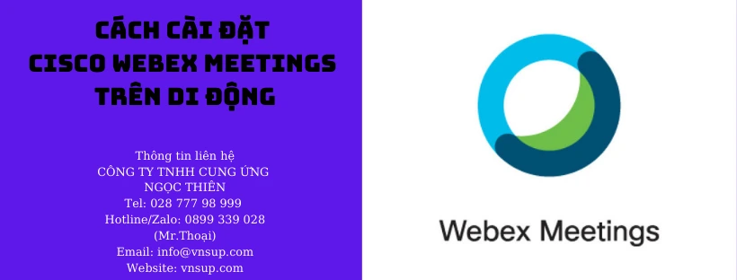 cách cài đặt Cisco Webex Meetings trên di động