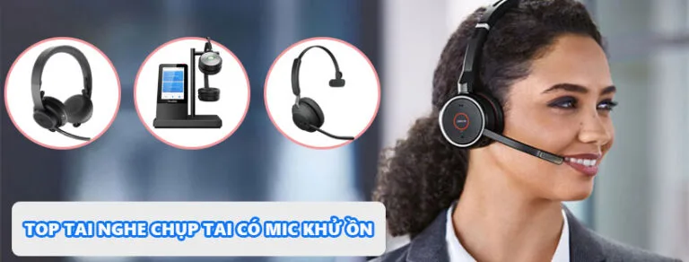 Top tai nghe chụp tai bluetooth có mic khử ồn tốt nhất thị trường