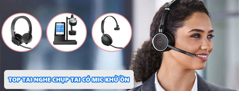Top tai nghe chụp tai bluetooth có mic khử ồn tốt nhất thị trường