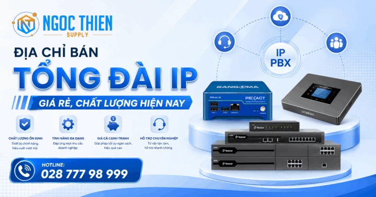 Địa chỉ bán tổng đài IP giá rẻ, chất lượng hiện nay