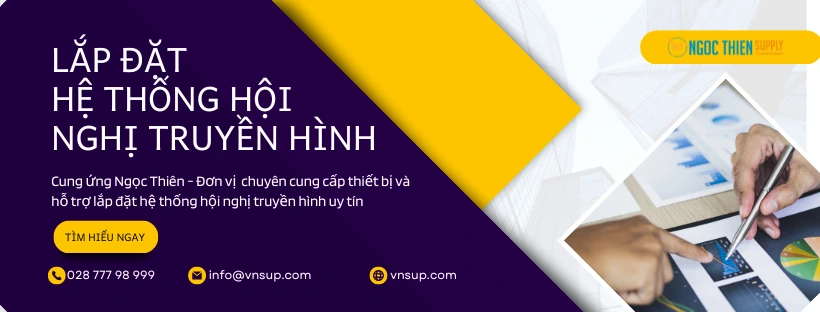 Ngọc Thiên hỗ trợ lắp đặt hệ thống hội nghị truyền hình