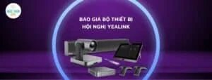Báo giá bộ thiết bị hội nghị Yealink
