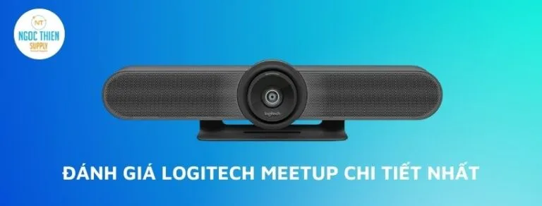 đánh giá logitech meetup chi tiết nhất