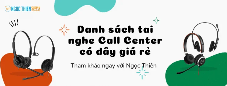 Danh sách tai nghe Call Center có dây giá rẻ