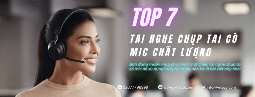 Top 7 tai nghe chụp tai có mic chất lượng