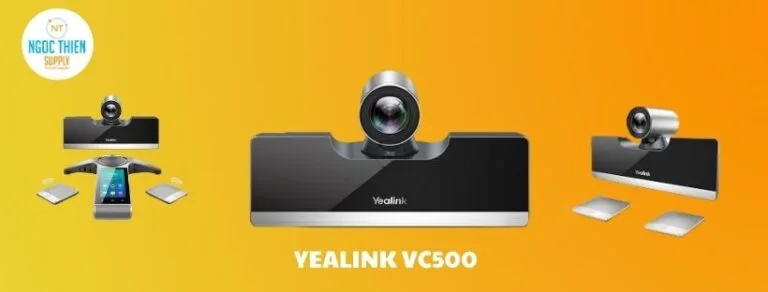 Yealink VC500 và những kết hợp hoàn hảo cho hội nghị trực tuyến