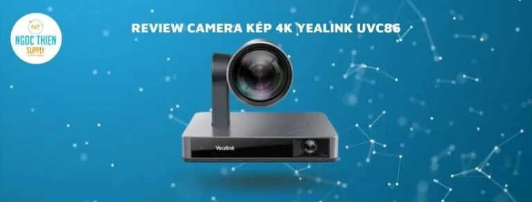 review camera kép 4k yealink uvc6