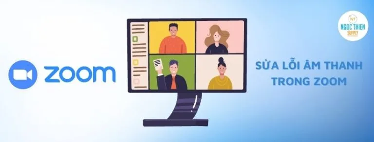 sửa lỗi âm thanh Zoom