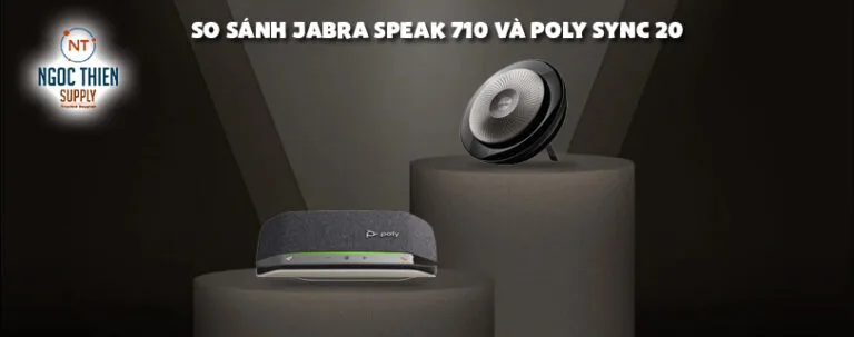 So sánh Jabra Speak 710 và Poly Sync 20
