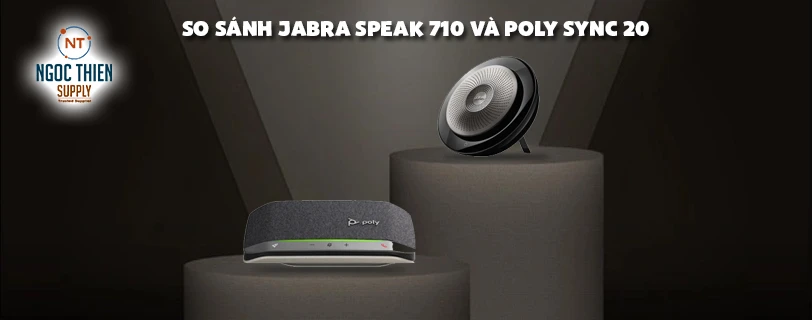 So sánh Jabra Speak 710 và Poly Sync 20
