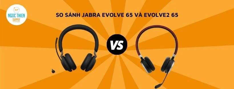 so sánh jabra evolve 65 và evolve2 65