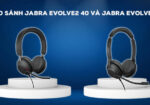 So sánh Jabra Evolve2 40 và Jabra Evolve2 30