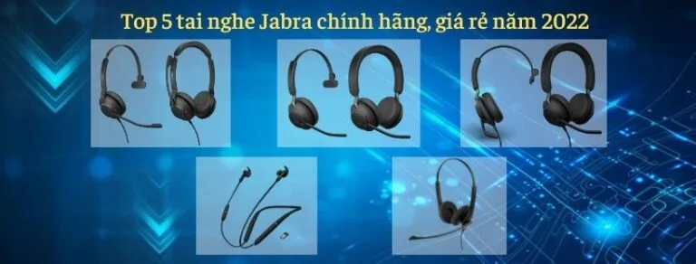 Top 5 tai nghe Jabra chính hãng, giá rẻ năm 2022