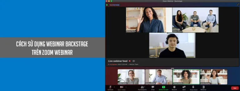 Cách sử dụng Webinar Backstage trên Zoom Webinar