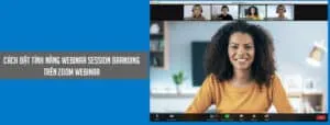 Cách bật tính năng Webinar Session Branding trên Zoom Webinar