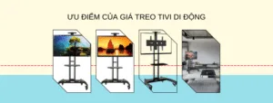 Ưu điểm của giá treo tivi di động