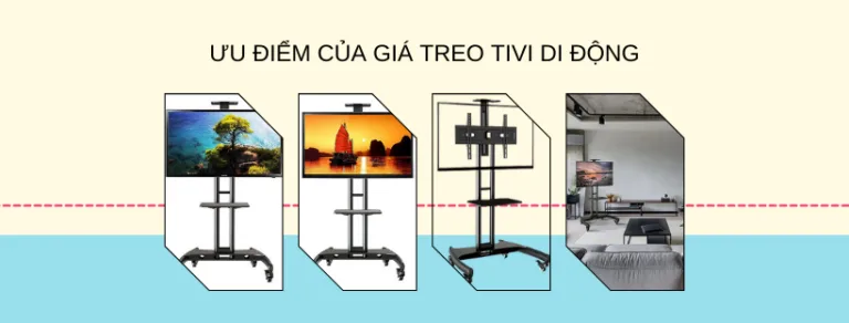 Ưu điểm của giá treo tivi di động