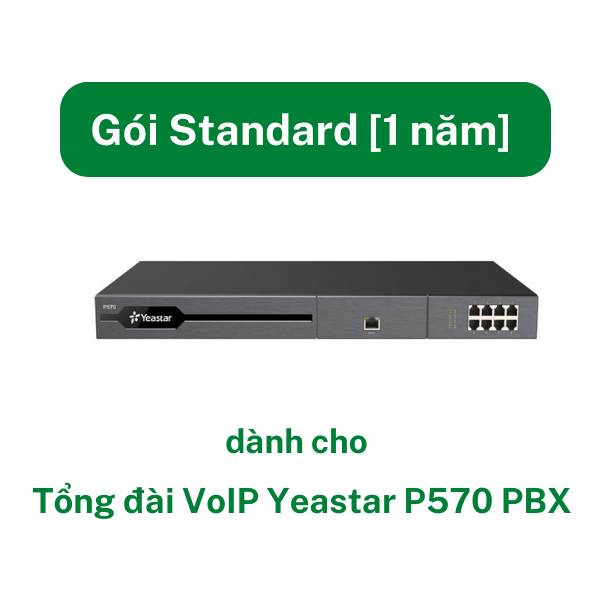 Gói Standard [1 năm] cho Tổng đài VoIP Yeastar P570 PBX