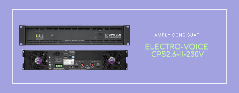 amply công suất electro-voice cps2.6-ii-230v