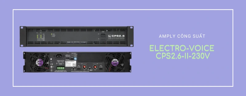 amply công suất electro-voice cps2.6-ii-230v