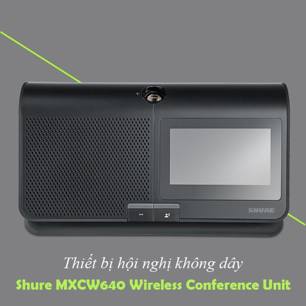 thiết bị hội nghị không dây mxcw640