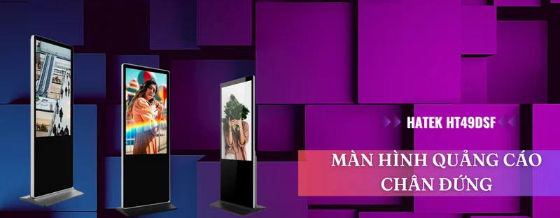 màn hình quảng cáo chân đứng hatek ht49dsf là gì