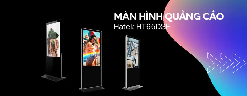 màn hình quảng cáo chân đứng hatek ht65dsf là gì