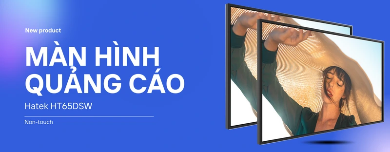 màn hình quảng cáo hatek ht65dsw là gì