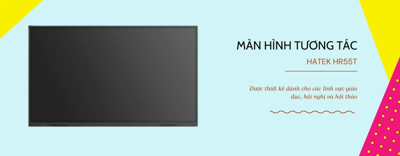 màn hình tương tác hatek hr55t là gì
