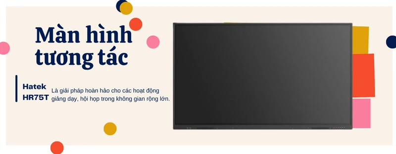 màn hình tương tác hatek hr75t là gì