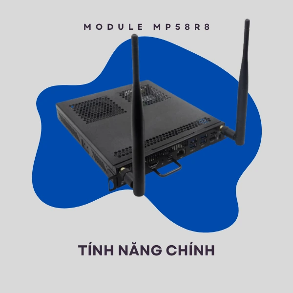 tính năng ops pc module mp58r8 