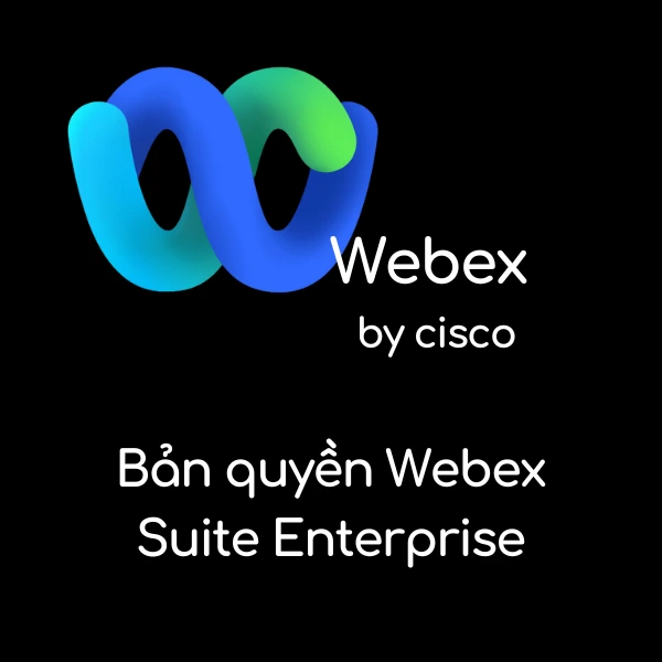 Bản quyền Webex Suite Enterprise Bản quyền Webex Suite Enterprise