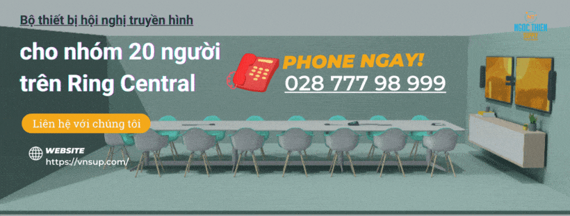 Bộ thiết bị hội nghị truyền hình 20 người trên Ring Central