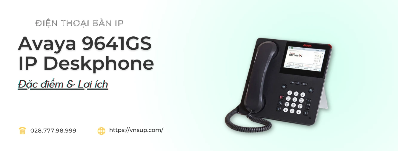 đặc điểm điện thoại bàn avaya 9641gs ip deskphone