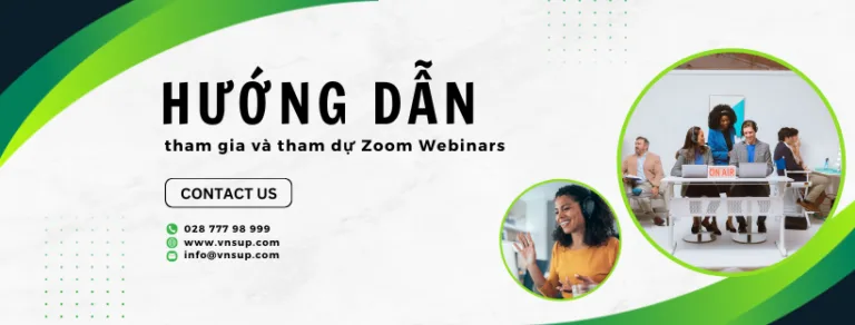 Hướng dẫn tham gia và tham dự Zoom Webinars