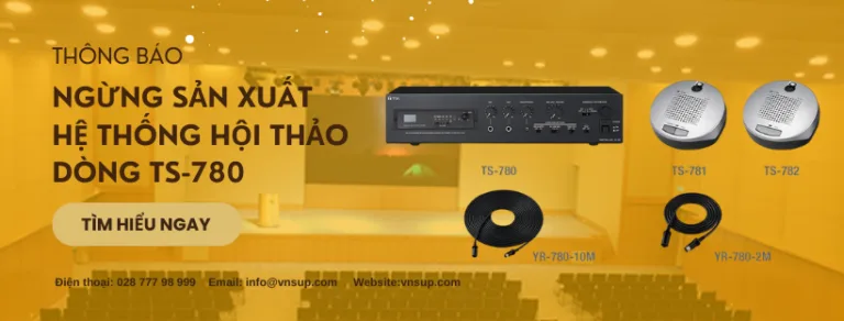 ngừng sản xuất hệ thống hội thảo dòng TS-780