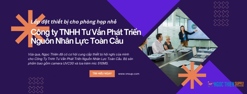 lắp đặt thiết bị cho Công ty TNHH Tư Vấn Phát Triển Nguồn Nhân Lực Toàn Cầu