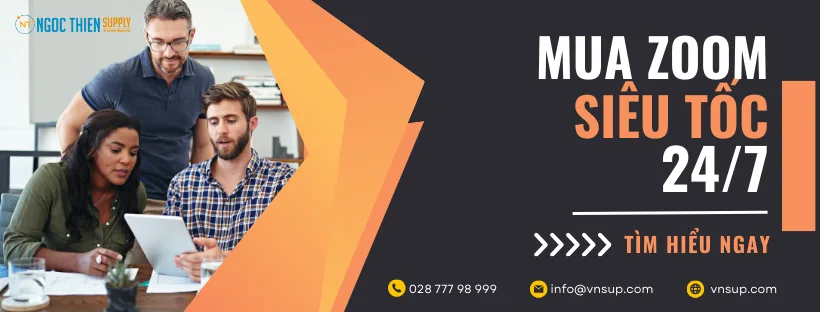 Mua Zoom siêu tốc