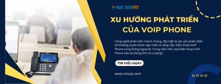 Xu hướng phát triển của VoIP Phone