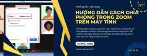 Hướng dẫn cách chia phòng trong Zoom trên máy tính