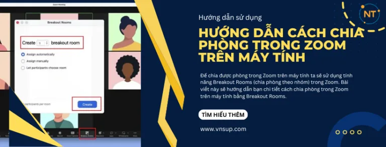 Hướng dẫn cách chia phòng trong Zoom trên máy tính